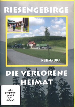 Riesengebirge - Die verlorene Heimat