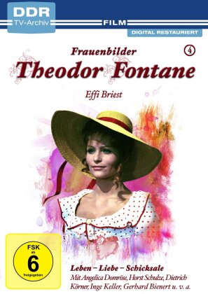 Theodor Fontane: Frauenbilder - Vol. 4 - Effi Briest (DDR TV-Archiv, Restaurierte Fassung)