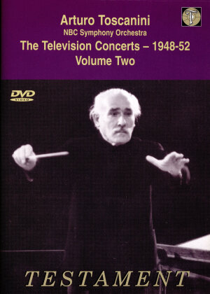 Arturo Toscanini - The Television Concerts Vol. 2