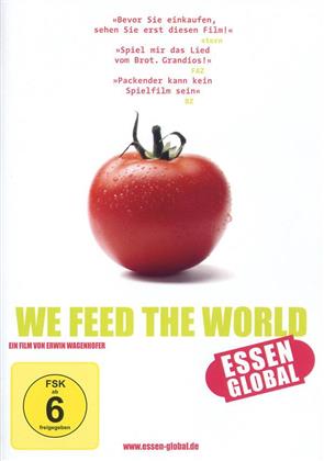We feed the world - Essen global (2005)