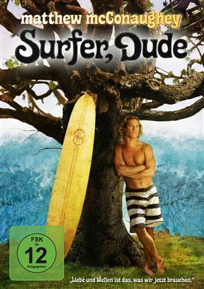 Surfer Dude (2008)