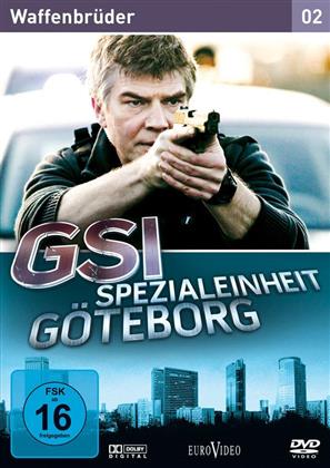 GSI - Spezialeinheit Göteborg 2: Waffenbrüder