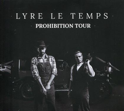 Lyre Le Temps - Prohibition Tour