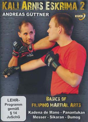 Kali Arnis Eskrima 2 - Basics of Filipino Martial Arts