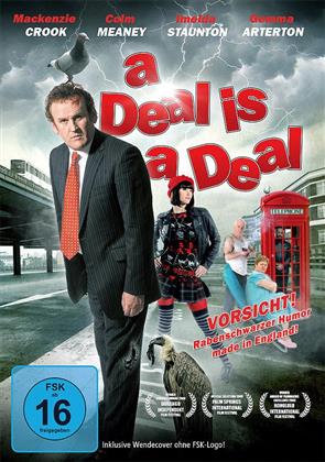 A Deal is a Deal (2008)