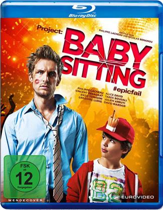 Project: Babysitting - #epicfail (2014)