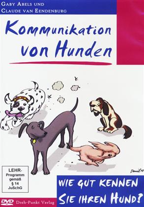 Kommunikation von Hunden - Wie gut kennen Sie Ihren Hund?