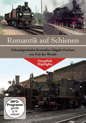 Romantik auf Schienen - Schmalspurbahn Kemmlitz-Mügeln Oschatz