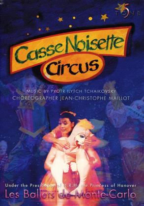 Les Ballets De Monte Carlo - Casse Noisette Circus
