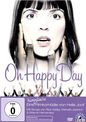 Oh Happy Day (2007)