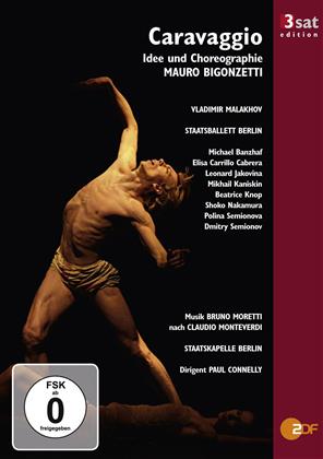 Staatsballett Berlin, Staatskapelle Berlin, Paul Connelly & Vladimir Malakhov - Caravaggio (3sat Edition, Arthaus Musik)