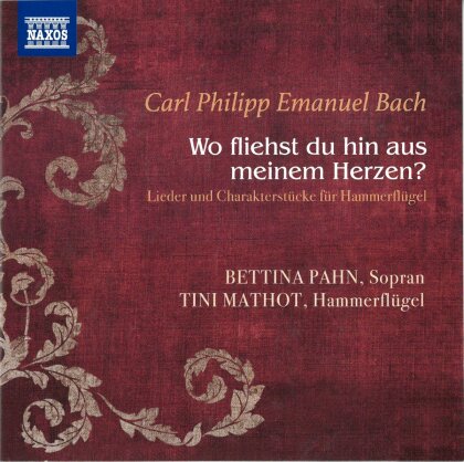 Bettina Pahn, Tini Mathot & Carl Philipp Emanuel Bach (1714-1788) - Wo Fliehst Du Hin Aus Meinem Herzen?