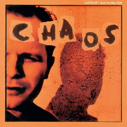 Herbert Grönemeyer - Chaos (2018 Remastered)