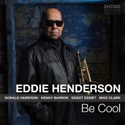 Eddie Henderson - Be Cool (2 LPs)