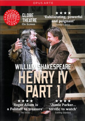 Globe Theatre - William Shakespeare: Henry IV - Part 1 (Globe on Screen, Shakespeare's Globe, Opus Arte)