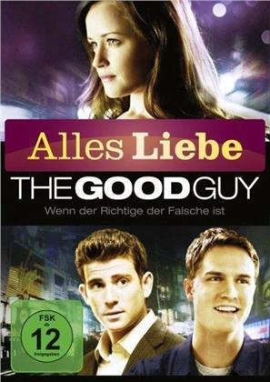 The Good Guy - Wenn der Richtige der Falsche ist (2009) (Alles Liebe Edition)