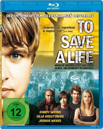 To Save A Life (2009)