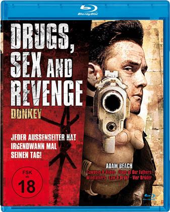 Drugs, Sex and Revenge - Donkey (2010)