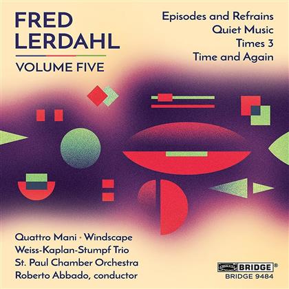 Fred Lerdahl - Fred Lerdahl, Volume Five