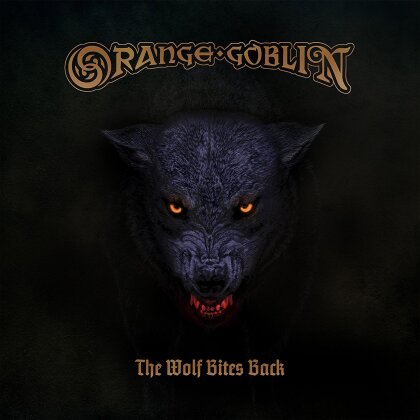 Orange Goblin - The Wolf Bites Back (LP)