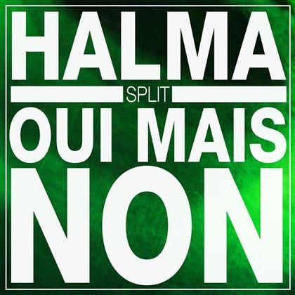 Halma & Oui Mais Non - Split LP (LP)