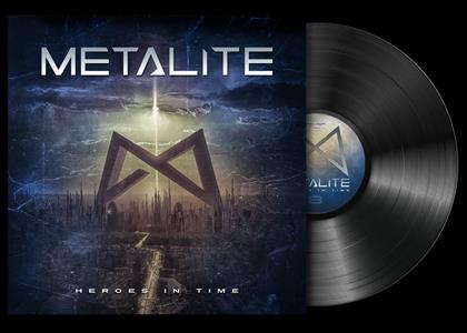Metalite - Heroes In Time (LP)