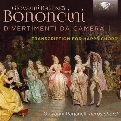 Giovanni Battista Bononcini & Giovanni Paganelli - Divertimenti Da Camera - Transcriptions For Harpsichord