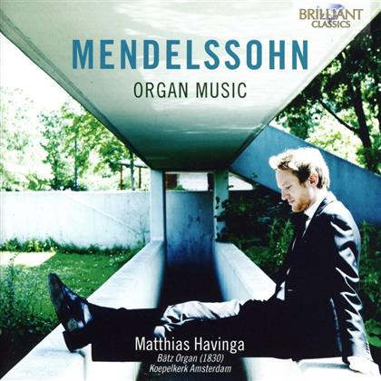 Matthias Havinga & Felix Mendelssohn-Bartholdy (1809-1847) - Organ Music