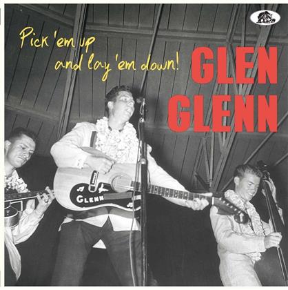 Glen Glenn - Pick 'Em Up And Lay 'Em Down (LP)