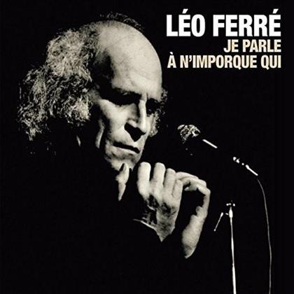 Leo Ferre - Je parle a n''importe qui