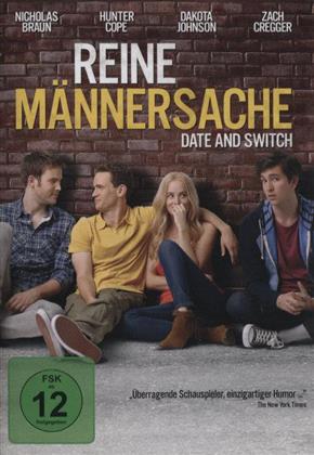 Reine Männersache - Date and Switch (2014)