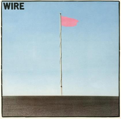 Wire - Pink Flag (2018 Reissue)