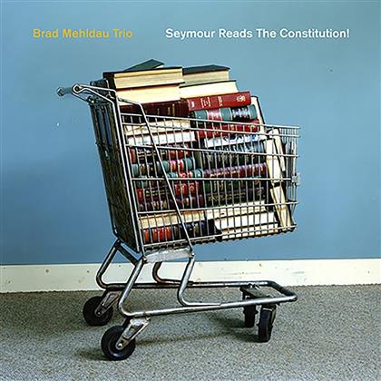 Brad Mehldau - Seymour Reads the Constitution!