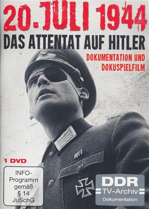 20. Juli - Das Attentat auf Hitler (DDR TV-Archiv)