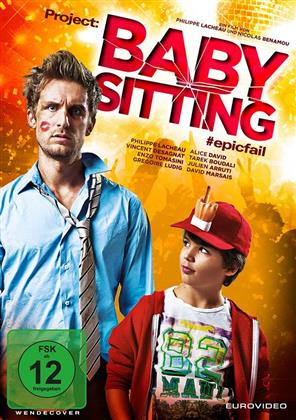 Project: Babysitting - #epicfail (2014)