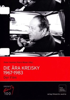 Die Ära Kreisky - 1967-1983 - Der Film