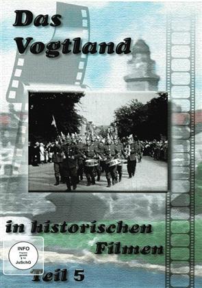 Das Vogtland in historischen Filmen - Teil 5