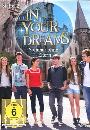 In Your Dreams - Staffel 2 - Sommer ohne Eltern (3 DVDs)