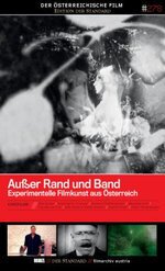 Ausser Rand und Band - Experimentelle Filmkunst aus Österreich