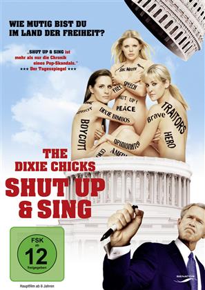 The Dixie Chicks - Shut Up & Sing (2006)