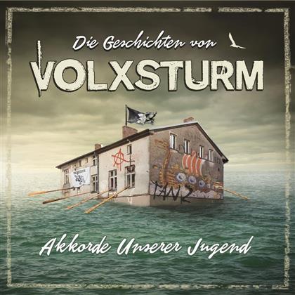 Geschichten Von Volxsturm - Akkorde Unserer Jugend (2 CDs)