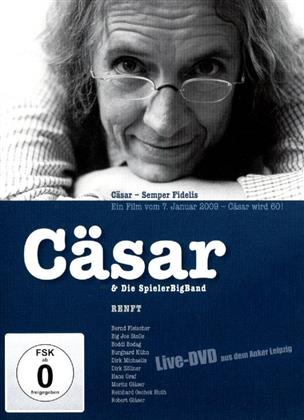 Cäsar - Semper Fidelis: Live 7.1.2009 - Cäsar & Die SpielerBigBand