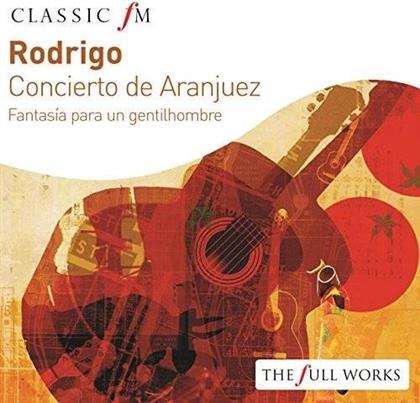 Joaquin Rodrigo (1901-1999), Carlos Bonell & Montreal Symphony Orchestra - Concierto De Aranjuez / Fantasia Para Un Gentilhombre - Classic FM