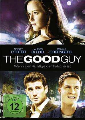 The Good Guy - Wenn der Richtige der Falsche ist (2009)