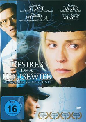 Desires of a Housewife - Menschen am Abgrund (2007)