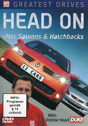 Head On - Hot Saloons & Hatchbacks