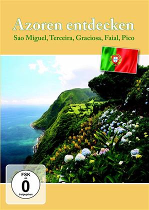 Azoren entdecken - Sao Miguel, Terceira, Graciosa, Faial, Pico