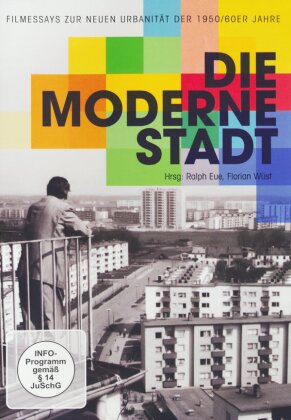 Die moderne Stadt - Filmessays zur neuen Urbanität der 1950/60er Jahre (b/w)