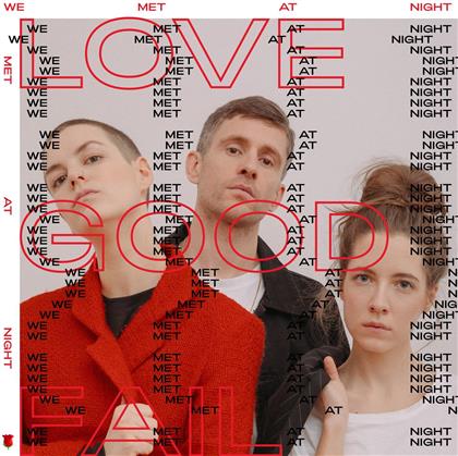 Love Good Fail - We Met At Night (LP)