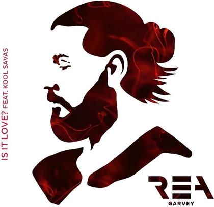 Rea Garvey feat. Kool Savas - Is It Love? (2 Track)